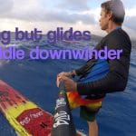 The No Paddle Downwinder