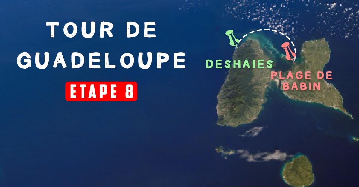 Le Tour de Guadeloupe Etape 8 Plage de Babin/Deshaies TotalSUP