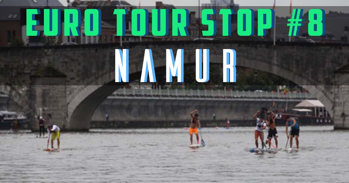 Euro Tour Stop #8 : Namur (Belgium)
