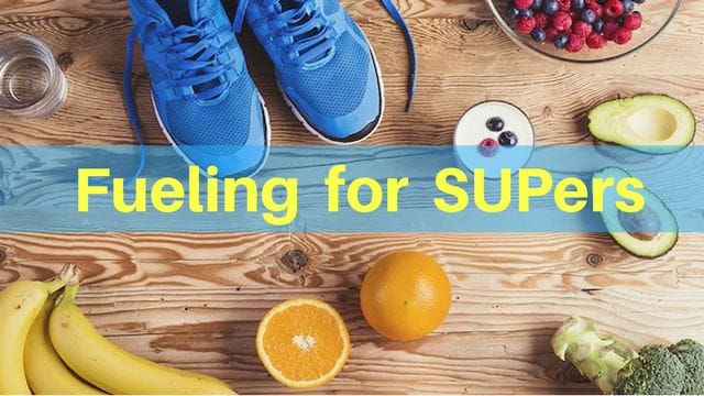 Nutrition tips for stand up paddle