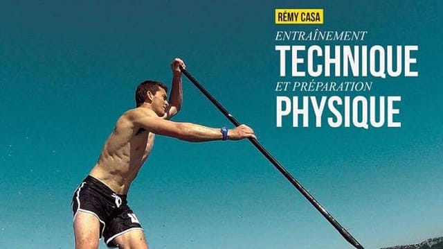 Entraînement Technique et Préparation Physique, le Livre du SUP de Rémy Casa