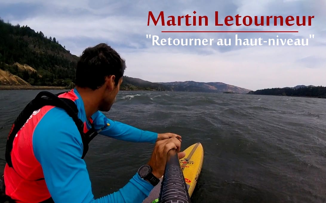 Martin Letourneur de Retour sur le Circuit SUP Race !