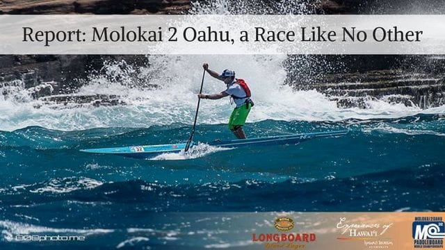 Report: Molokai 2 Oahu, a Race Like No Other