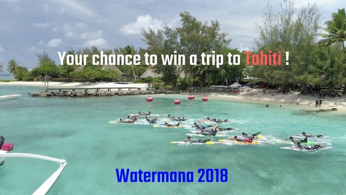 Participate in the Hossegor Paddle Games and Win a Trip to the Watermana in Tahiti!