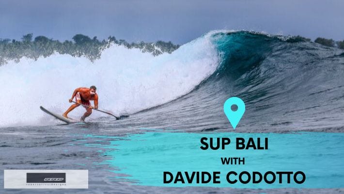 Where to Stand Up Paddle in Bali: Davide Codotto’s SUP Guide