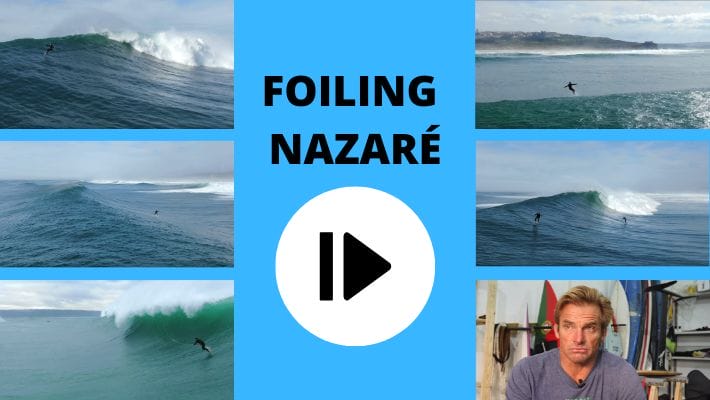 Foiling Nazaré – Laird Hamilton, Luca Padua, Terry Chung and Benny Ferris