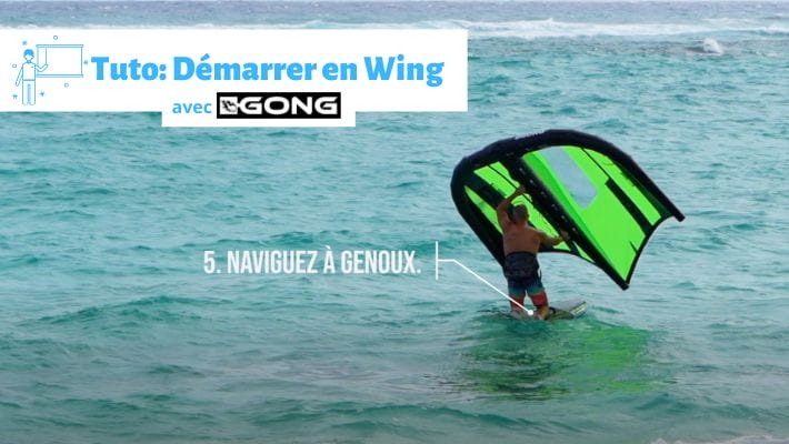Tuto Wing Foil Gong: comment démarrer sur l’eau ?