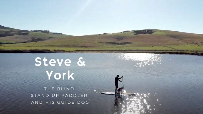 The Blind Stand Up Paddler and His Dog : meet Steve and York