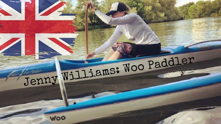 Jenny Williams and Woo Outrigger: The Great British Paddle Ohana!