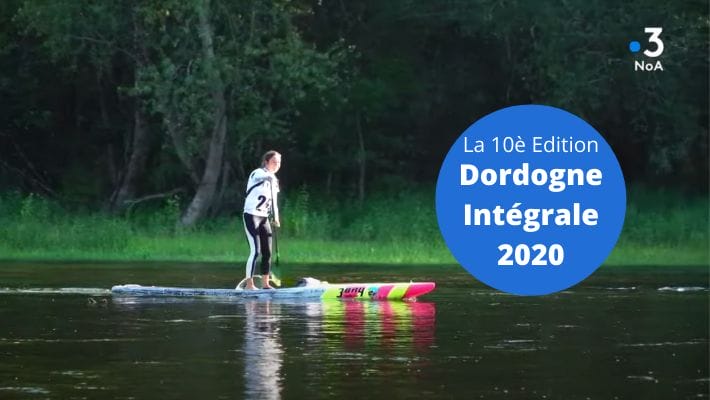 Dordogne Intégrale 2020 – Le Reportage de France 3 Nouvelle-Aquitaine