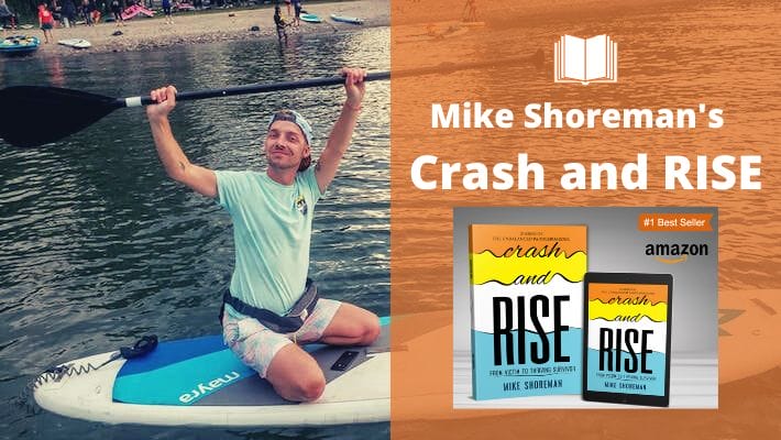 Crash and RISE, Mike Shoreman’s inspirational journey already a best-selling book!
