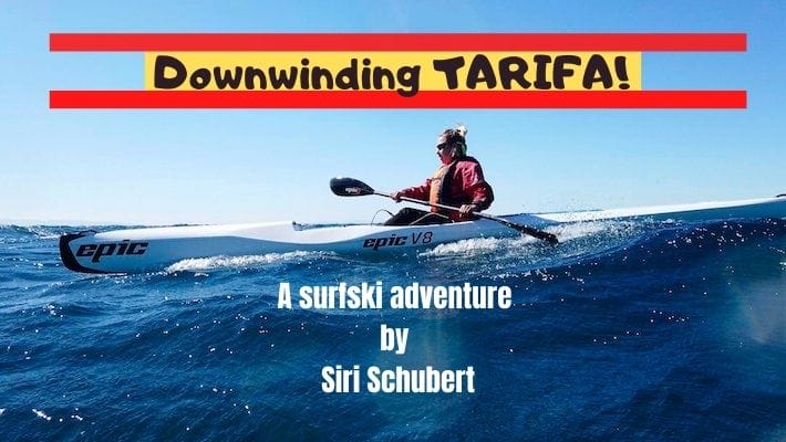 Siri Schubert Downwinds Tarifa on a 1-Week Surfski Camp