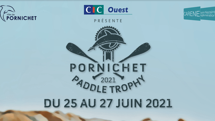 Pornichet Paddle Trophy 2021