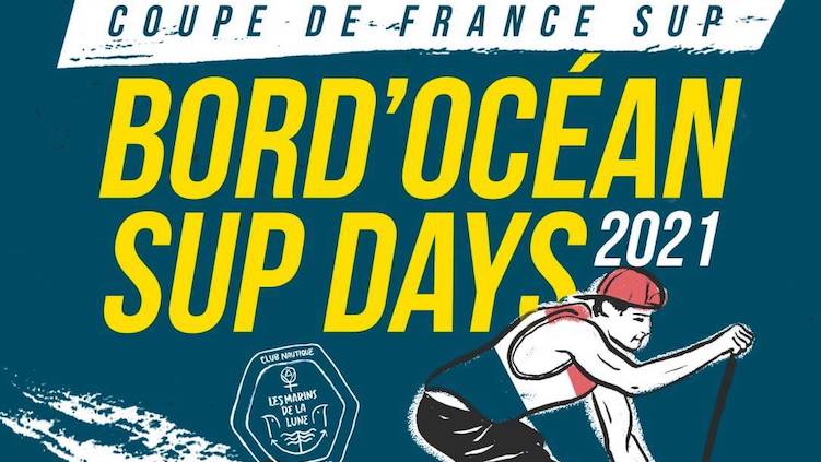 BORD’OCEAN SUP DAYS 2021 – Coupe de France #4