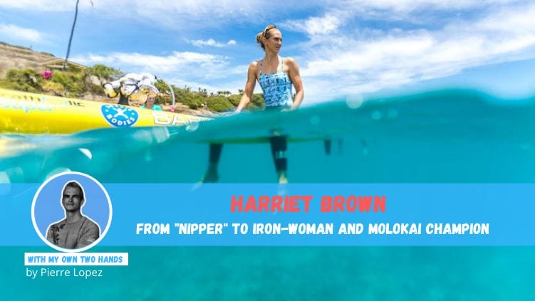 Harriet Brown, from “nipper” to Ironwoman and Molokai champion
