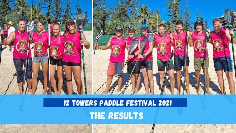 Results & Replay – 12 Towers Ocean Paddle Festival 2021