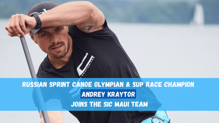 Andrey Kraytor Joins Team SIC Maui