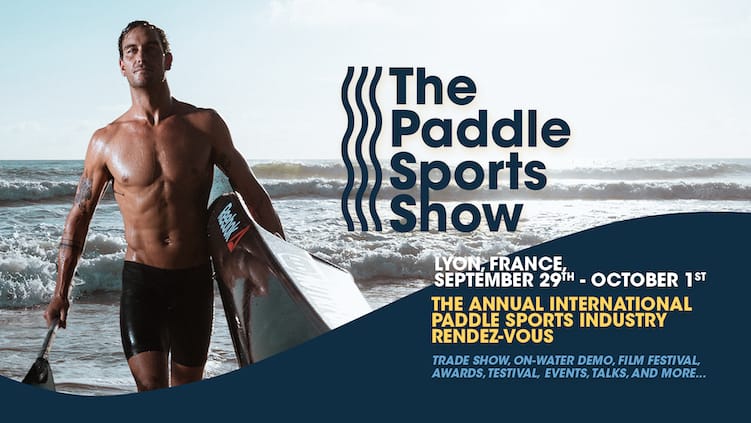 Philippe Doux: “The Paddle Sports Show is for industry players to meet again after two years!”