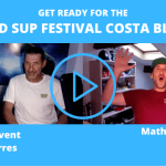 Introducing the World SUP Festival Costa Blanca 2022 with Daniel Parres & Rafael Sirvent