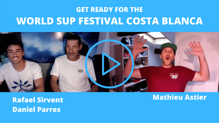 Introducing the World SUP Festival Costa Blanca 2022 with Daniel Parres & Rafael Sirvent